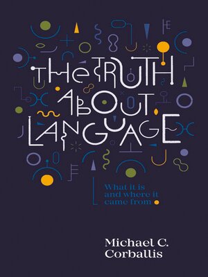 cover image of The Truth About Language